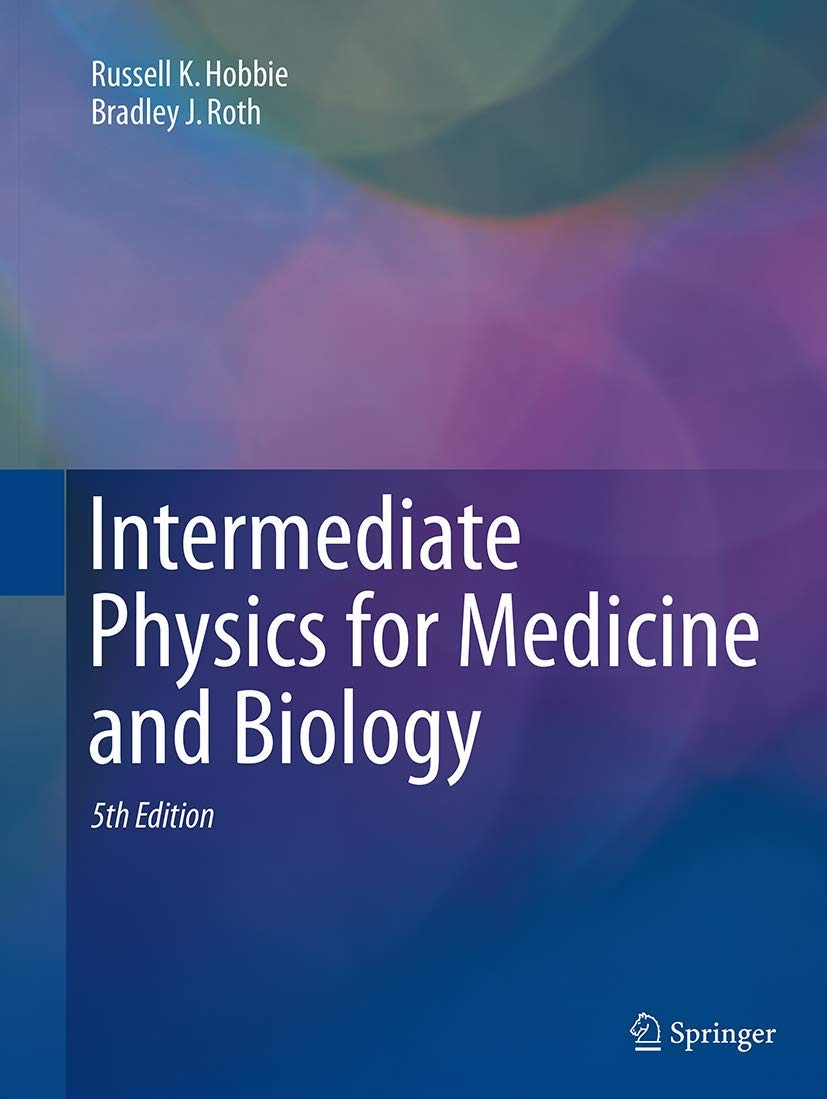 Intermediate physics for medicine and biology