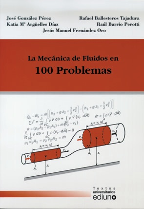 La mecánica de fluidos en 100 problemas