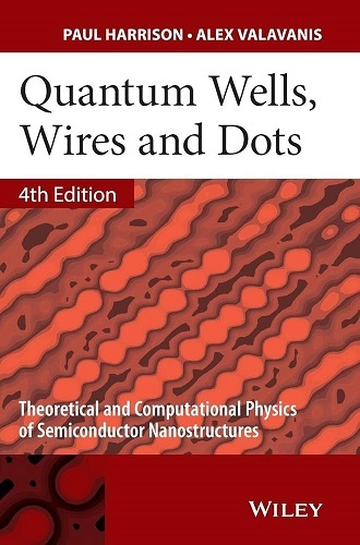 Quantum wells, wires and dots: theoretical and computational physics of semiconductor nanostructures